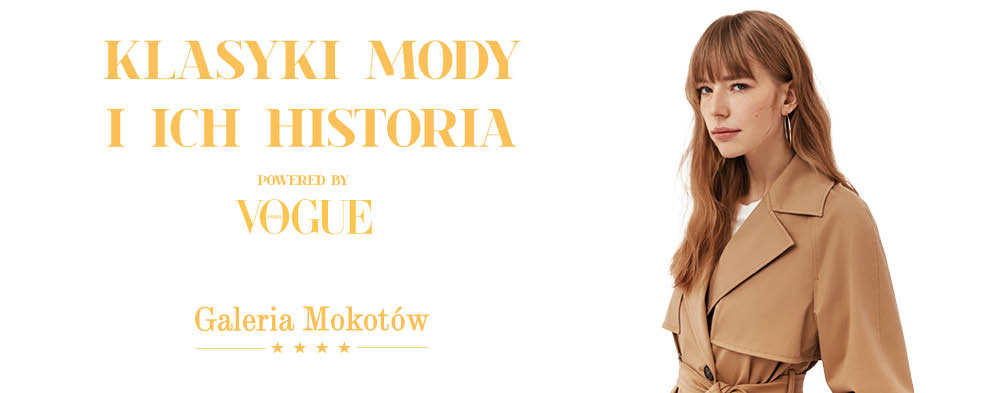 Klasyki mody i ich historia powered by Vogue Polska x Galeria Mokotów