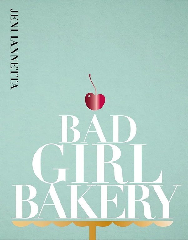 Bad Girl Bakery: The Cookbook (Hardback) – Waterstones 