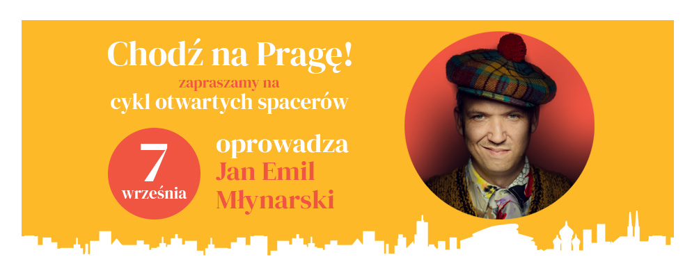 Chodź na Pragę 2024 - spacer 7 września