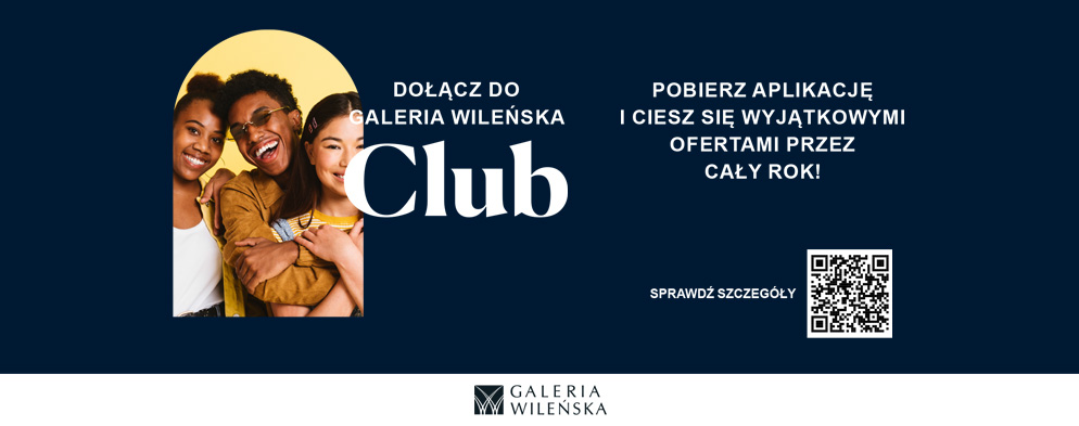 Nowy Galeria Wileńska Club!