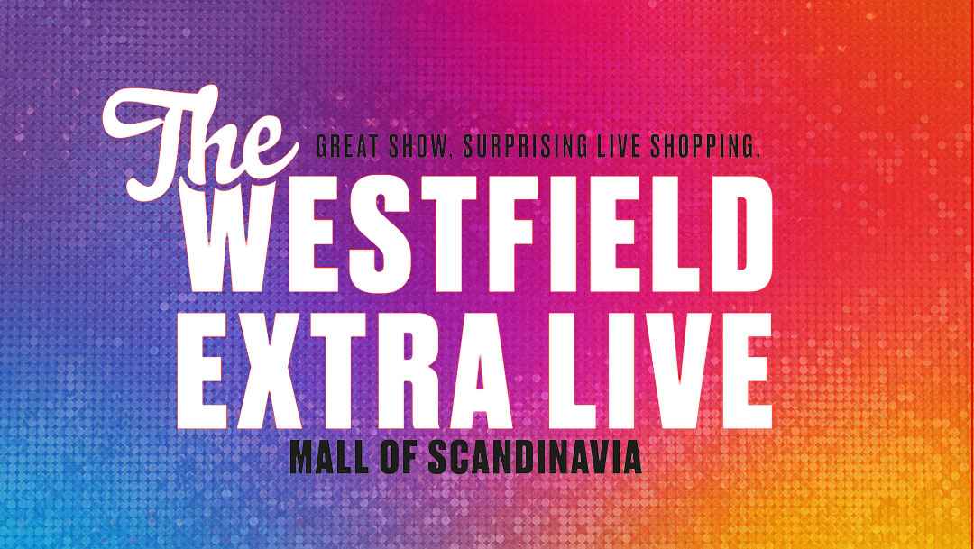 The Westfield Extra Live